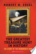 The_Greatest_Treasure_Hunt_in_History__The_Story_of_the_Monuments_Men